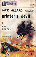 Bill Barclay – Nick Allard, Printer’s Devil