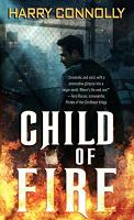 Harry Connolly – Child of Fire