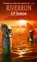 S P Somtow - Riverrun