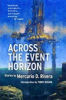Mercurio D. Rivera – Across the Event Horizon