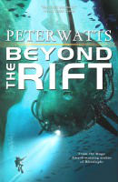 Peter Watts – Beyond the Rift
