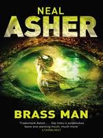 Neal Asher – Brass Man