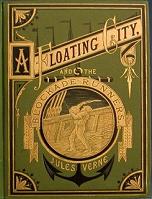 Jules Verne – The Floating City/The Blockade Runners