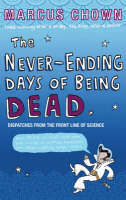 Marcus Chown – The Never-Ending Days of Being Dead