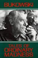 Charles Bukowski – Tales of Ordinary Madness
