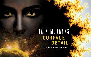 Iain M Banks – Surface Detail